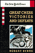 Great Chess Victories and Defeats
