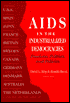 AIDS in Industrialized Democracies: Passions, Politics, and Policies
