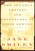 The All-True Travels and Adventures of Lidie Newton: A Novel