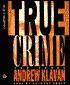 True Crime (2 Cassettes)