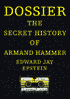 Dossier: The Secret History of Armand Hammer