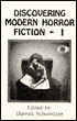 Discovering Modern Horror Fiction I