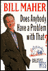 Does Anybody Have a Problem with That?: Politically Incorrect's Greatest Hits