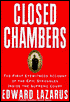 Closed Chambers: The First Eyewitness Account of the Epic Struggles Inside the Supreme Court