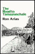 Road to Tamazunchale (Clasicos Chicanos/Chicano Classics Series 3)