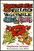 Tomatoes and Other Killer Vegetable Jokes and Riddles