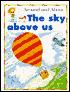 The Sky above Us