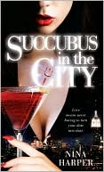 Succubus In the City