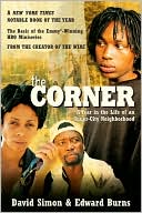 The Corner: A Year in the Life of an Inner-City Neighborhood