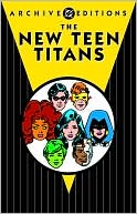 New Teen Titans Archives Vol. 4