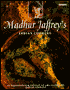 Madhur Jaffrey's Indian Cooking
