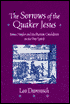 The Sorrows of the Quaker Jesus