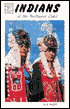 Indians of the Northwest Coast