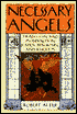 Necessary Angels: Tradition and Modernity in Kafka, Benjamin, and Scholem