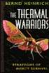 The Thermal Warriors