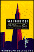 San Francisco: The Ultimate Guide