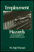 Employment Hazards: An Investigation of Market Performance