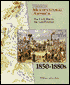 The Civil War to the Last Frontier, 1850-1880 (History of Multicultural America Series)