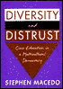 Diversity and Distrust: Civic Education in a Multicultural Democracy