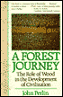 Forest Journey: The Role of Wood in the Development of Civilization