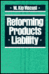 Reforming Products Liability