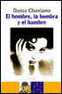 El hombre, la hembra, y el hambre