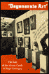 Degenerate Art: The Fate of the Avant-Garde in Nazi Germany