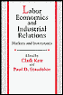 Labor Economics and Industrial Relations; Markets and Institutions