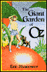 The Giant Garden of Oz (Oz Series)