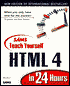 Sams Teach Yourself HTML 4 in 24 Hours
