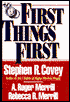 First Things First: To Live, to Love, to Learn, to Leave a Legacy