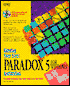 Develop Your First Paradox 5 for Windows Application in 14 Days