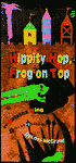 Hippity Hop, Frog on Top