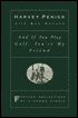 And If You Play Golf, You're My Friend: Further Reflections of a Grown Caddie