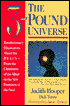 The 3 Pound Universe: Revolutionary Discoveries about the Brain from the Chemistry of Mind to the New Frontiers of the Soul