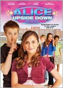 Alice Upside Down with Alyson Stoner