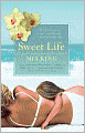 Sweet Life