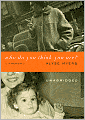 Who Do You Think You Are?: A Memoir