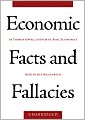 Economic Facts and Fallacies