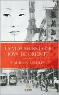La Vida secreta de Joya de Oriente