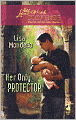 Her Only Protector (Love Inspired Suspense Series)