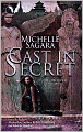 Cast in Secret (Chronicles of Elantra Series #3)