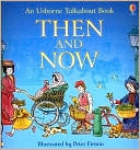 Then and Now