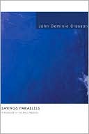 Sayings Parallels: A Workbook for the Jesus Tradition
