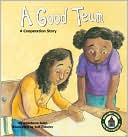 A Good Team: A Cooperation Story