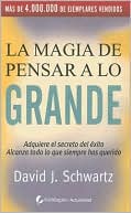 La magia de pensar a lo grande