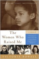 Women Who Raised Me: A Memoir