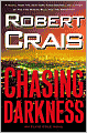 Chasing Darkness (Elvis Cole Series #11)