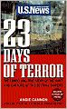 23 Days of Terror: The Compelling True Story of the Hunt and Capture of the Beltway Snipers