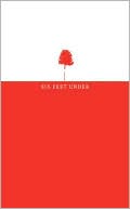 Six Feet Under: Better Living Through Death